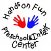 Hands On Fun Preschool & Infant Center