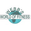 Webb's World Of Fitness