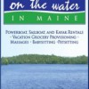 On The Water In Maine