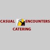 Casual Encounters Catering