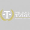 Law Office Of William J Taylor