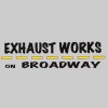 Exhaust Works On Broadway