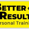 Better Results Personal Training