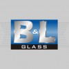 B & L Glass