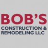 Bob's Construction & Remodeling