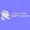 Madison Rose Mechanical Insulation