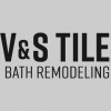 V & S Tile & Bathroom Remodeling