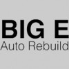 Big E Auto Rebuild