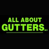 All About Gutters