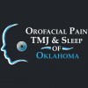 Orofacial Pain, TMJ and Sleep of Oklahoma