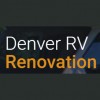 Denver Rv Renovation