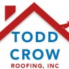 Todd Crow Roofing, Inc.