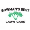 Bowman's Best Lawn Care