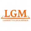 Lambert's Glass & Mirror