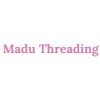 Madu Threading Lounge