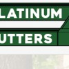 Platinum Gutters